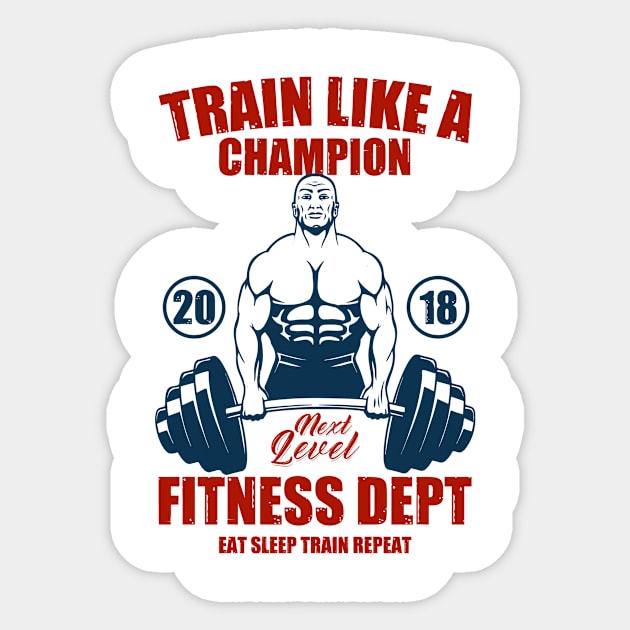 Train like a champion Sticker by Steven Hignell